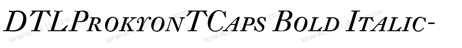 DTLProkyonTCaps Bold Italic字体转换